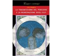 La trasmissione del pensiero e la numerazione degli elfi