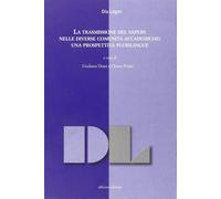 La trasmissione del sapere nelle diverse comunità accademiche: una prospettiva plurilingue