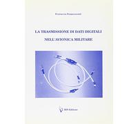 La trasmissione di dati digitali nell'avionica militare