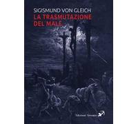 La trasmutazione del male