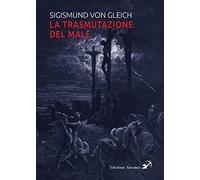 La trasmutazione del male