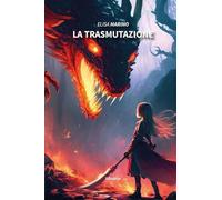 La trasmutazione - NUOVO
