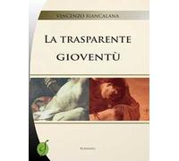 La trasparente gioventù