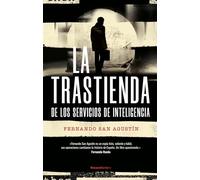 La trastienda de los servicios de inteligencia