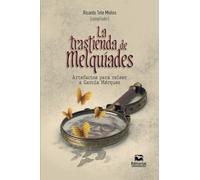 La trastienda de Melquíades