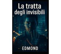 La tratta degli invisibili