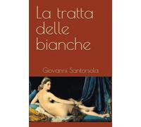 La tratta delle bianche