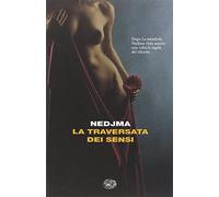 La traversata dei sensi