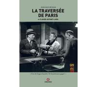 La traversée de Paris de Claude Autant-Lara - Méjean Jean-Max