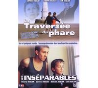 La traversée du phare ; les inseparables