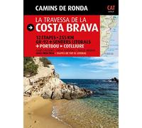 La travessa de la Costa Brava: Camins de Ronda
