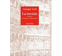 La traviata. Melodramma in tre atti. Musica di G. Verdi [Lingua inglese]