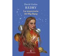 La trayectoria del Big Bang