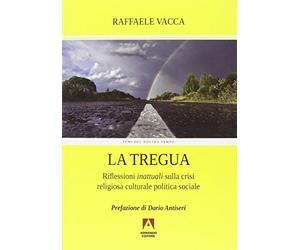 La tregua: Temi del nostro tempo