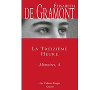 La treizième heure: Mémoires, 4