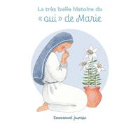 La très belle histoire du oui de Marie: 2026