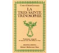 La très sainte trinosophie