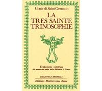 La très sainte trinosophie