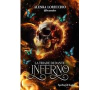 La triade di Dante. Inferno