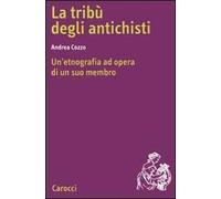 La tribù degli antichisti. Un'etnografia ad opera di un suo membro