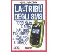 La tribù degli sms