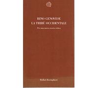 La tribù occidentale. Per una nuova teoria critica