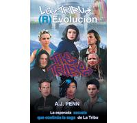 La Tribu (R)Evolución: 3 - Penn A. J.