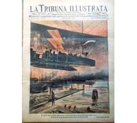 La Tribuna Illustrata 13 Giugno 1915 WW1 Grado Monfalcone Ancona Isonzo Misurina
