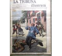 La Tribuna Illustrata 17 Giugno 1906 Divino Amore Dumas Brindisi Morral Carceri