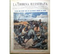 La Tribuna Illustrata 24 Ottobre 1915 WW1 Val di Landro Colonie Novelli Balcani