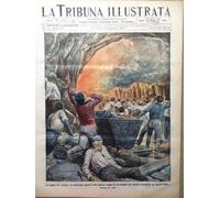 La Tribuna Illustrata 26 Ottobre 1913 Scavi Palatino Grisou Elena d'Aosta Savoia