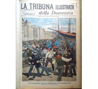 La Tribuna Illustrata 31 Marzo 1901 Sciopero di Marsiglia Tolstoi Perez Galdos