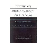 La Trice M. Washi The Veteran's Millennium Health Care Act of (Copertina rigida)