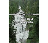 La trilogia degli inscontri