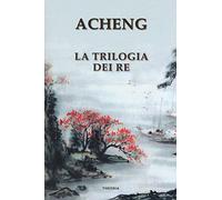 La trilogia dei re
