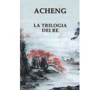 La trilogia dei re