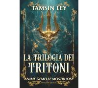 La trilogia dei tritoni: Tre romance paranormali con compagni predestinati