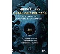 La trilogia del caos