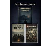 La trilogía del control