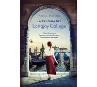 La trilogia del Longjoy College
