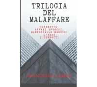 La trilogia del malaffare: Raccolta degli episodi IV, V e VI de I racconti della riviera