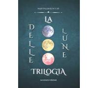 La trilogia delle lune