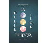 La trilogia delle lune