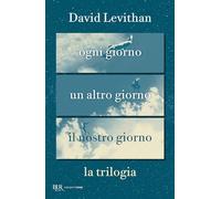 LA TRILOGIA. OGNI GIORNO-UN ALTRO GIORNO-IL NOSTRO GIORNO - LEVITHAN DAVID -