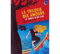 La trilogie des amours
