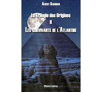 La Trilogie des Origines II: Les survivants de l'Atlantide