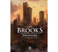 La trilogie originale : L'épée de Shannara ; Les pierres elfiques de Shannara ; L'enchantement de Shannara
