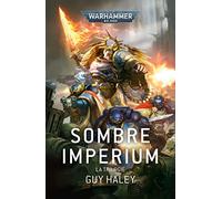 La Trilogie: Sombre Imperium ; Guerre et Peste ; Fléau Divin