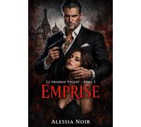 La trilogie Volkov - Tome 1: Emprise
