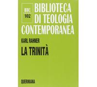 La trinità [Jan 01, 1998] Rahner, Karl and Danna, Carlo